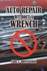 Auto Repair without a Wrench - Book