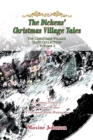 The Dickens' Christmas Village Tales : The Christmas Village Tales Collection: Volume 2 - Book