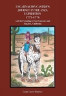 EncarnaciA3n Castro's Journey In The Anza Expedition 1775-1776 : And the Founding of San Francisco and San Jose, California - Book