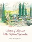 Stories of Love and Other Natural Wonders - Book