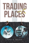 Trading Places - eBook