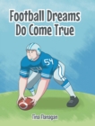 Football Dreams Do Come True - Book