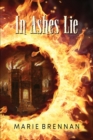 In Ashes Lie - Book
