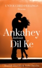 Ankahey Jazbaat Dil Ke - Book