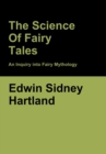 The Science of Fairy Tales : An Inquiry into Fairy Mythology - Book