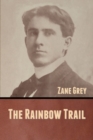 The Rainbow Trail - Book