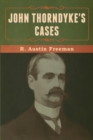 John Thorndyke's Cases - Book