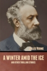 A winter amid the Ice, and Other Thrilling Stories - Book