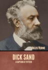 Dick Sand : A Captain at Fifteen - Book