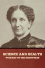 Science and Health, with Key to the Scriptures - Book