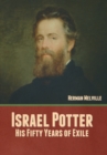 Israel Potter : His Fifty Years of Exile - Book