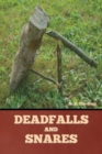 Deadfalls and Snares - Book