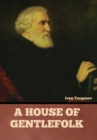 A House of Gentlefolk - Book
