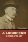 A Laodicean : A Story of To-day - Book