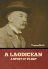 A Laodicean : A Story of To-day - Book