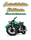 Motocicletta Oldtimer Libro da Colorare - Book