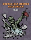 Gruseliges Horror Halloween Malbuch - Book