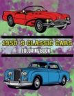 1950's Classic Cars Coloring Book - Book
