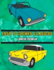 1950's Coches Clasicos Libro de Colorear : Volumen 1 - Book