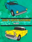 1950's Auto Oldtimer Malbuch : Volume 1 - Book