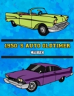 1950's Auto Oldtimer Malbuch : Volume 2 - Book