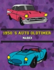 1950's Auto Oldtimer Malbuch : Volume 3 - Book