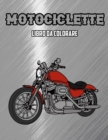 Motociclette Libro da Colorare - Book