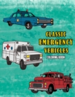 Classic Emergency Vehicles Coloring Book - Book
