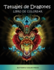 Tatuajes de Dragones Libro de Colorear : Libro de Colorear con Disenos Fantasticos para Adultos - Book