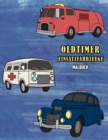 Oldtimer Einsatzfahrzeuge Malbuch : Volume 1 - Book