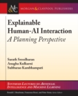 Explainable Human-AI Interaction : A Planning Perspective - Book