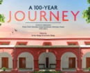 A 100-YEAR JOURNEY - Centenary Celebrations : Khalsa Senior Secondary School, Garhdiwala, Hoshiarpur, Punjab (1921-2021) - Book