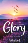 The Morning Glory : A Book of Poetry - Book