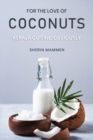 For the Love of Coconuts - Kerala Cuisine, Obviously - Book