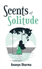 Scents of Solitude - Book