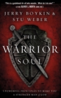 Warrior Soul : Five Powerful Principles to Make You a Stronger Man of God - Book