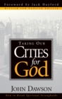Taking Our Cities for God - Book