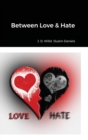 Between Love & Hate - Book