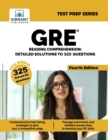 GRE Reading Comprehension : Detailed Solutions to 325 Questions (Fourth Edition) - Book