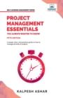 Project Management Essentials You Always Wanted To Know - Book