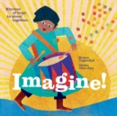 Imagine! Rhymes of Hope to Shout Together : Rhymes of hope to shout together - Book