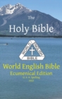 The Holy Bible : World English Bible Ecumenical Edition U. S. A. Spelling - Book