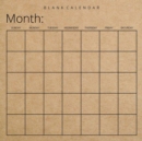 Blank Calendar : Kraft Brown Paper, Undated Planner for Organizing, Tasks, Goals, Scheduling, DIY Calendar Book - Book