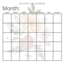 Blank Calendar : Pretty Flowers, Undated Planner for Organizing, Tasks, Goals, Scheduling, DIY Calendar Book - Book