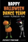 Happy Halloween Dance Team Funny Flipbook : Jack-o-lantern and Skeleton Dancing Animation Flipbook - Book