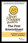 A Short & Happy Guide to the First Amendment - Book