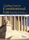 Leading Cases in Constitutional Law, A Compact Casebook for a Short Course, 2021 - Book