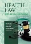 Health Law : Cases, Materials and Problems, Abridged - Book