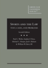 Sports and the Law : Text, Cases, and Problems - Book