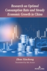 Research on Optimal Consumption Rate and Steady Economic Growth in China - eBook